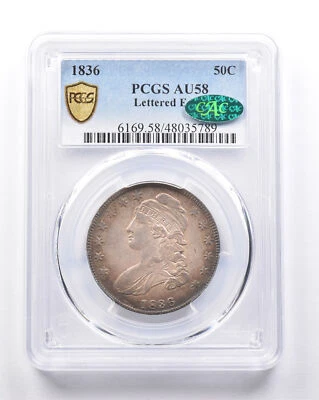 AU58 1836 Capped Bust Half Dollar Lettered Edge CAC PCGS *6225 - Image 1 of 3