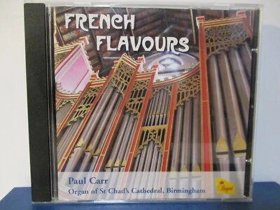 French Flavours: Paul Carr - Organ of St Chad's Birmingham - CD - MINT  E24-2894 — 第 1/3 张图片