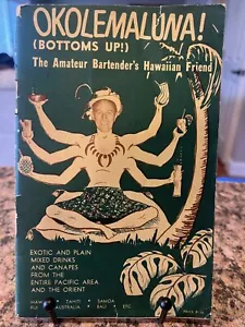 Vtg Okolemaluna Bottoms Up Amateur bartender Hawaiian Cocktail Guide J. Morse - Foto 1 di 16