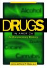 Drugs In America: A Documentary History By Musto, David F.