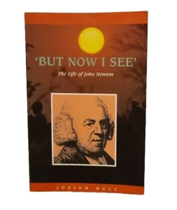 'But Now I See' - Das Leben von JOHN NEWTON / Josiah Bull - Bild 1 von 2