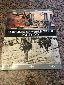 Campaigns of World War II Day by Day -by Chris Bishop & Chris McNab - Picture 1 of 7