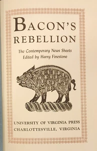 BACON’S REBELLION THE CONTEMPORARY NEWS SHEETS - 1956 1st ed. - Foto 1 di 4