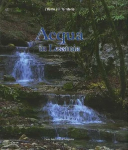 Acqua in Lessinia: vita storia economia. - Imagen 1 de 1
