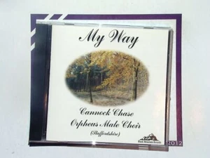 Cannock Chase Orpheus Male Choir (Staffordshire) My Way CD Mint - Picture 1 of 2