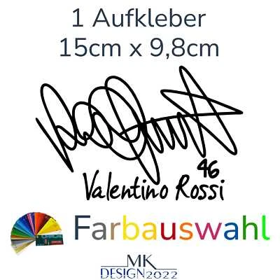 Valentino Rossi 46 Unterschrift Aufkleber Autogramm MotoGP Motorrad Auto 15cm