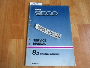 1986 1987 SAAB 9000 Interior Equipment Service Manual - Picture 1 of 1