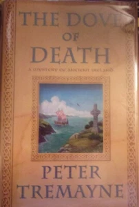Peter Tremayne, The Dove of Death , first edition  U.S./ first printing - Picture 1 of 1