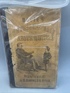 Antique School Book, Davies Intellectual Arithmetic A.S. Barnes & Burr 1870 - Picture 1 of 6