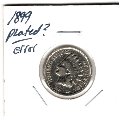 1899 ~ INDIAN HEAD CENT ~ PLATED ? ~ERROR? ~  NO RESERVE AUCTION - Image 1 of 2