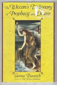 Wiccan's Dictionary of Prophecy and Omens 1999 pb Gerina Dunwich 1st ptg - Picture 1 of 5
