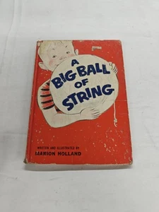 RARE A BIG BALL OF STRING MARION HOLLAND SEUSS 1958 HARDCOVER CHILDREN'S BOOK - Picture 1 of 4