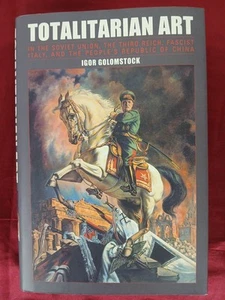 Totalitarian Art Igor Golomstock Hardcover 2011 1st Edition - Picture 1 of 17