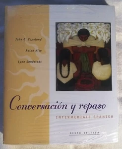CONVERSACION Y REPASO: INTERMEDIATE SPANISH By John G. Copeland & Ralph Kite - Picture 1 of 2