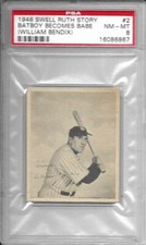 1948	Swell	Babe Ruth Story	Bendix	2	PSA 8				4790