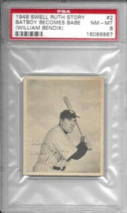 1948	Swell	Babe Ruth Story	Bendix	2	PSA 8				4790