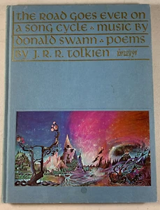 1967 The Road Goes Ever On A Song Cycle Music Donald Swann Poems JRR Tolkien HC - Foto 1 di 15
