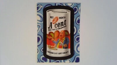  2008 Wacky Pack Flashback Series 2 #51 Not Worth A' cent Bad Taste Enhancer WP1 - Image 1 of 2
