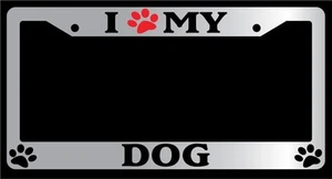 Chrome METAL License Plate Frame I HEART MY (PAW) DOG Auto Accessory 386 - Picture 1 of 1