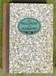 Fallersleben , Das Parlament zu Schnappel , Hanfstaengl Verlag  , HC , 1918 ,Num - Picture 1 of 11