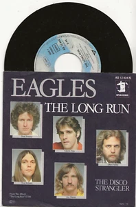 THE EAGLES THE LONG RUN RARE 1979 SINGLE FROM GERMANY, AMAZING SLEEVE, MINT - Picture 1 of 2