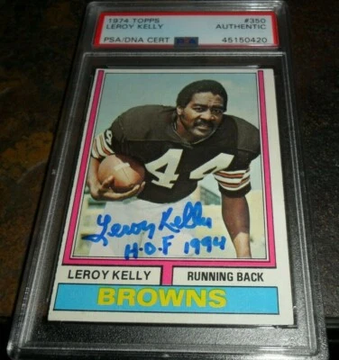1974 Topps #350 LEROY KELLY #381 HOF '94 CLEVELAND BROWNS SIGNED Auto  PSA/DNA - Image 1 of 2
