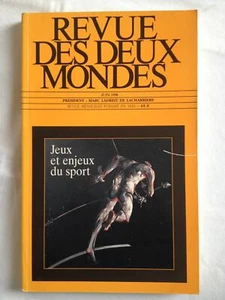 Revue Des Deux Mondes : Jeux Et Enjeux Du Sport N° 6  - Bild 1 von 5