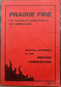 Weather Underground - Prairie Fire: the Politics of Revolutionary - 1975 - Bild 1 von 6