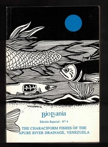 The Characiform Fishes of the Apure River Drainage, Veneauela - Imagen 1 de 1