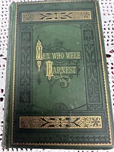 Men Who Were Earnest Gall Inglis Biographical Studies Illustrated Hardback Book - Imagen 1 de 15