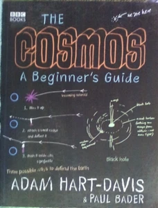 S BOOK  THE COSMOS A BEGINNER'S GUIDE HART-DAVIS-PAUL BADER 192 PAGES FULL PICS - Picture 1 of 4