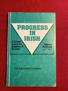 PROGRESS IN IRISH: A GRADED COURSE FOR BEGINNERS AND By Mairead Ni Ghrada - Picture 1 of 5
