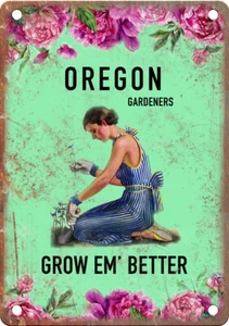 Oregon Gardeners Grow Em' Better 12" x 9" Retro Vintage Look Metal Sign - Picture 1 of 1