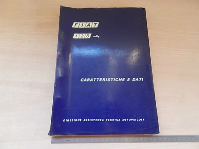 MANUALE ORIGINALE CARATTERISTICHE E DATI FIAT 128 RALLY 1971 - Immagine 1 di 4