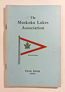 The Muskoka Lakes Association 60th Year Book 1953 - Picture 1 of 4