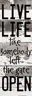 Leben Wie Somebody Links Das Tor Op Wand Schild 6x18