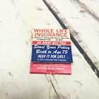 Vintage Streichholzschachtel Whole Life Insurance California Matches Rar