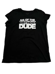 Children’s Place Sis Of The Birthday Dude T-shirt Size XXL / 16 And M 7/8 - Picture 1 of 5