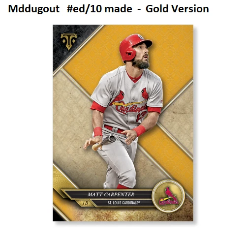 MATT CARPENTER #48 Cardinals #ed/10 made Gold 5X7 - 2017 TOPPS TRIPLE THREADS - Image 1 of 1