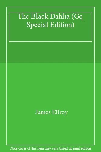 The Black Dahlia (Gq Special Edition),James Ellroy - Image 1 of 1