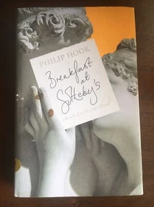 Philip Hook Breakfast at Sotheby's: An A-Z of the Art World: Signed Copy. - Imagen 1 de 9