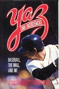 Yaz - Baseball, die Wand und ich - Carl Yastrzemski - HC mit DJ 1. AUSGABE 1990 - Bild 1 von 1