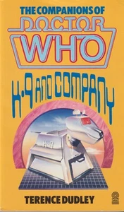 The Companions Of Doctor Who: K9 & Company by Terence Dudley 1987 Target PB - Picture 1 of 1