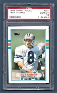 1989 Topps Traded Troy Aikman Cowboys #70T Rookie PSA 10 #21363562  (HOF 2006)