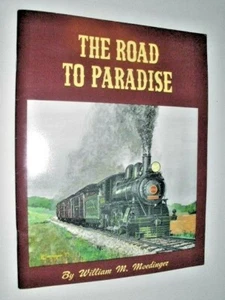 THE ROAD TO PARADISE : The Story of the Rebirth of the Strasburg Rail Road  - Bild 1 von 10