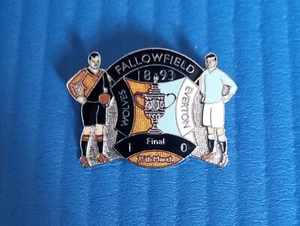 Wolves 1 Everton 0 Old English Cup Final 1893 Badge - Picture 1 of 1