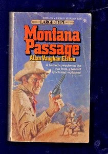 1976 Montana Passage by Allan Vaughan Elston . Classic Western Novel, Large Prin - Picture 1 of 6