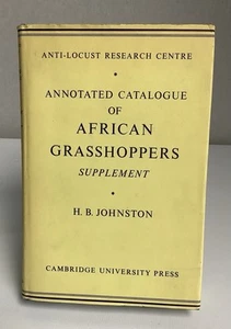 Annotated Catalogue of African Grasshoppers: Supplement by H.B. Johnston - Picture 1 of 12