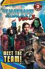 Marvel&#39;s Guardians of the Galaxy Vol. 2: Meet the Team!: Level 2 by R R Busse