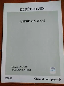 Dedethoven par Andre Gagnon Publications Chants De Mon Pays 1980 Beloeil Canada - Picture 1 of 2